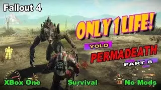 Fallout 4 Permadeath Challenge YOLO Part 9 A Nuka World Holliday