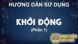 Hướng dẫn sử dụng Phần Thi Khởi Động (HVLN 15.0, Nền đồ hoạ O20 & nhạc O16 - Phần 1)