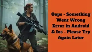 Zombie Hunter App Oops - Something Went Wrong Error in Android & iOS Phone - Please Try Again Later