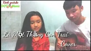 #DQT_Music                                                      L&agrave; Một Thằng Con Trai [ Cover ]