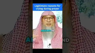 Legitimate reasons for crying during Salah Prayer #allah #quran #salah #hijab#hadees assim al hakeem