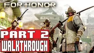 For Honor Gameplay Walkthrough Part 2 SINGLE PLAYER (1080p) - No Commentary