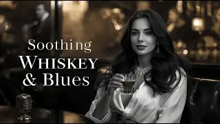 Whiskey Blues Music -BEST OLD SCHOOL BLUES MUSIC ALL TIME - Beautiful Relaxing Blues Songs [ Album ]