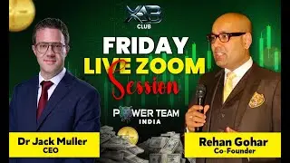 FRIDAY LIVE ZOOM 🔴 | Dr. Jack Muller & Rehan Gohar | XAB Club Power Session | 16 Jan 2026