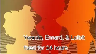 Yenndo, Ennard, & Lolbit fixed for 24 hours / FNaF Sister Location 