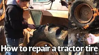 How to repair a tractor tire patch and re-set the bead I.T.Creations