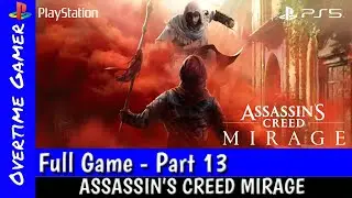 Assassin's Creed Mirage Gameplay Walkthrough Part 13 FULL GAME
