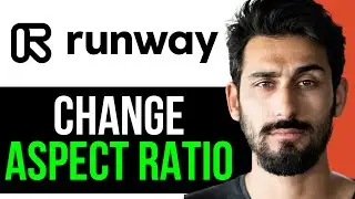 Как изменить соотношение сторон в RUNWAY AI (ЛЕГКОЕ РУКОВОДСТВО) [2024]