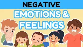 Negative English Moods, Feelings and Emotions | Adjectives Lesson for Kids