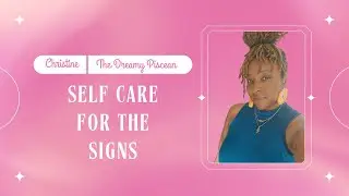 Self Care for the Signs | Earth Signs | Self Care and Wellbeing Practices Based on Your Zodiac Sign
