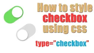 How to style checkbox using CSS / Как стилизовать checkbox