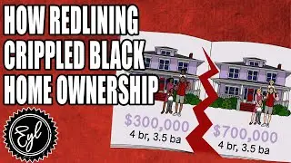 HOW REDLINING CRIPPLED BLACK HOME OWNERSHIP