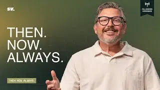What the Church Was Meant to Be (Full Experience) | Chad Moore | Sun Valley Community Church