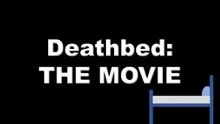 Deathbed by Relient K - A Stick Guys Movie
