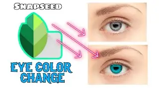 Snapseed Eye colour change | Blue Eyes colour change |snapseed tutorial  ||AD EDITZ