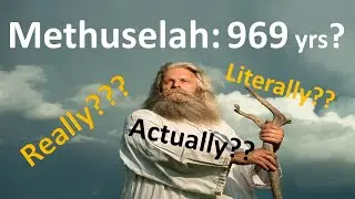 Biblical Lifespans...Literal or Symbolic?