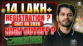 14 Lakh + Registration in CUET UG 2026 | High Cut-off in CUET 2026 ? Reality Check ✅ Vaibhav Sir