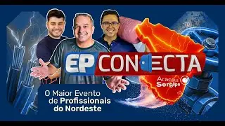 🚀 O MAIOR encontro de PROFISSIONAIS est&aacute; aqui! | EP Conecta 2025
