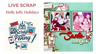 LIVE Scrapbook Process | Double Page | Childhood Santa | Simple Stories Holly Jolly | Layout 70