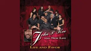 Life & Favor (feat. James Fortune, Isaac Carree & Lejuene Thompson)