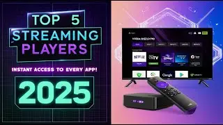🎥Top 5 BEST Streaming Players of 2025 - Buyer's Guide & Reviews