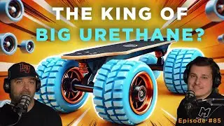 Esk8 Exchange Podcast | Ep. 085: Are Wheels Getting TOO BIG?