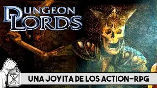 Dungeon Lords (PC, 2005/2015) - Del Creador de Wizardry VI y VII, un Juegazo de Rol y Acci&oacute;n