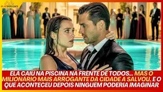 ELA CAIU NA PISCINA… MAS O MILIONÁRIO ARROGANTE A SALVOU, E O QUE VEIO DEPOIS SURPREENDEU A TODOS