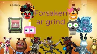 Forsaken ar grind 11