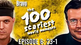 100 Scariest Movie Moments Episode 6: 23-1 | deadpit.com