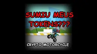 CRYPTO MOTORCYCLE - SUMIU MEUS TOKENS ???  GAMEPLAY