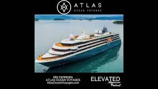 Atlas Ocean Voyages- Ports of unusual call