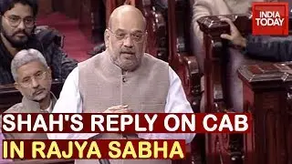 Past Govt's Failure Forced Modi Govt To Bring CAB: Amit Shah's Reply On CAB Debate In Rajya Sabha