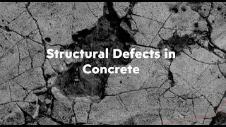 Structural defects in concrete - Station 5 Week 2