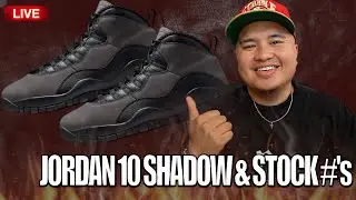 GOING LIVE! JORDAN 10 SHADOW & STOCK NUMBERS!