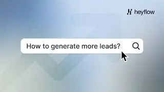 Introduction to Heyflow &ndash; How to create interactive forms, landing pages and lead funnels in minutes