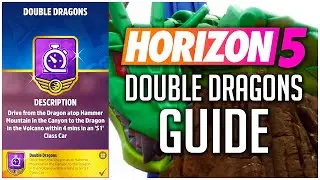 Forza Horizon 5 Hot Wheels: как пройти Double Dragons! Руководство по основным заданиям ранга &laquo;Эк...