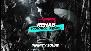 Rihanna - Rehab (Con7rol  Remix)