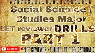 SOCIAL  STUDIES / social science DRILLS - LET REVIEWER 2023 - Part 1