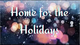 Home for the Holidays 2021