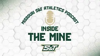 Inside the Mine | Season 3, Episode 5 | Track & Field Head Coach Shaun Meinecke