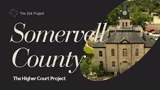 Somervell County Courthouse - The 254 Project