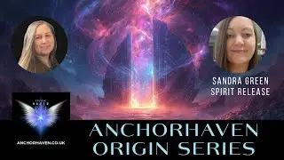 ANCHORHAVEN ORIGINS SANDRA GREEN - MORRIS Psychic Medium Trance Channel Guide Spirit Release #MWP049