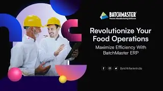 Best ERP Software for Food Manufacturing | BatchMaster ERP Explained