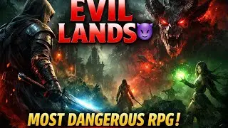 EVIL LANDS 😈 | MOST DANGEROUS RPG GAME 🔥 Android Gameplay