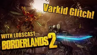 Borderlands 2 Glitch - Invincible/Frozen Varkid