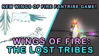 NEW Wings of Fire FANTRIBE Game! | Wings of Fire: The Lost Tribes