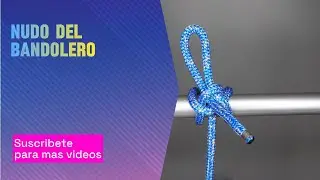 Nudo del Bandolero #nudos #tutorial #nautica #knot