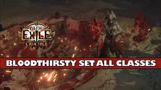 Path Of Exile 3.21 - Bloodthirsty Set  - All Classes