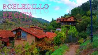 ROBLEDILLO DE GATA, UNO DE LOS PUEBLOS MAS BONITOS DE ESPA&Ntilde;A.